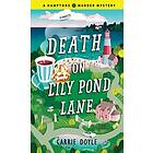Death On Lily Pond Lane