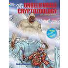 The Unbelievable Cryptozoology Coloring Book