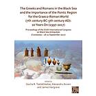 The Greeks And Romans In The Black Sea Importance Of Pontic Region For Graeco-Ro