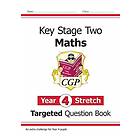 New KS2 Maths Targeted Question Book: Challenging Year 4 Stretch