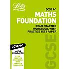 GCSE 9-1 Maths Foundation Exam Practice Workbook, With Test Paper