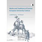 Myths And Traditions Of Central European University Culture