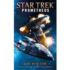 Star Trek Prometheus Fire With