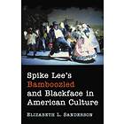 Spike Lee's Bamboozled And Blackface In American Culture