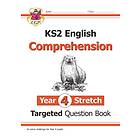 New KS2 English Targeted Question Book: Challenging Reading Comprehension Year 4 Stretch (+ Ans)