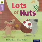 Oxford Reading Tree Traditional Tales: Level 1+: Lots Of Nuts