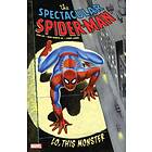 Spectacular Spider-man: Lo, This Monster