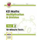 KS1 Maths 10-Minute Tests: Multiplication & Division Year 2