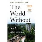 The World Without Us