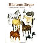 Hästens Färger : Genetik Och Historik