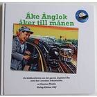 Åke Ånglok Åker Till Månen