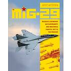 Mig-29 Russias Legendary Air Superiority, And Multirole Fighter, 1977 To