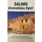 Salims Dramatiska Flykt