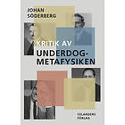 Kritik Av Underdog-metafysiken