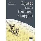 Ljuset Som Tömmer Skuggan