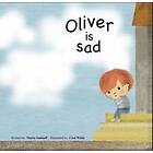 Oliver Is Sad