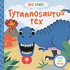 Hej Dino! Tyrannosaurus Rex