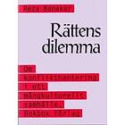 Rättens Dilemma : Om Konflikthantering I Ett Mångkulturellt Samhälle