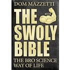 The Swoly Bible