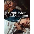 Gamla Tiders Sjukdomsnamn