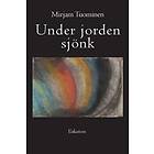 Under Jorden Sjönk