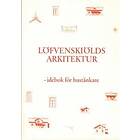 Löfvenskiölds Arkitektur