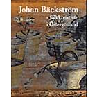 Johan Bäckström : Folkkonstnär I Östergötland