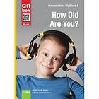 How Old Are You?