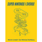 Super Nintendo I Sverige