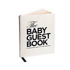 The Baby Guest Book : För Barn Som Klarar Av Att Höra Sanningen