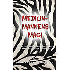 Medicinmannens Magi