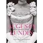 Augusta Lundin : Haute Couture På Svenska