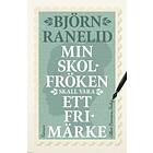 Min Skolfröken Skall Vara Ett Frimärke