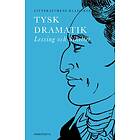 Tysk Dramatik : Lessing Och Schiller