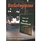 Backstagespass : Boken Om Felle Fernholm