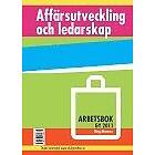 Affärsutveckling Och Ledarskap Arbetsbok