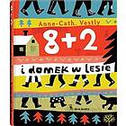 8+2 I Domek W Lesie