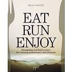 Eat, Run, Enjoy