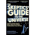 The Skeptic's Guide To The Universe