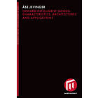 Toward Intelligent Goods : Characteristics, Architectures And Applications