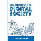 The Vision Of The Digital Society