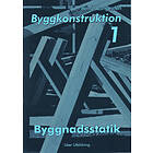 Byggkonstruktion 1 Byggnadsstatik