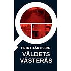Våldets Västerås
