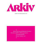 Arkiv. Tidskrift För Samhällsanalys Nr 6