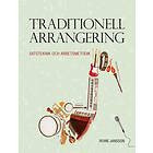 Traditionell Arrangering