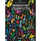 Branden Vid Söderbysjön