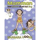 Mamman Som Tjatade Så Att Hon Dog