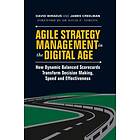 Agile Strategy Management In The Digital Age: How Dynamic Balanced Scorecar