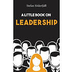A Little Book On Leadership