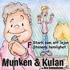 Munken & Kulan F, Stark Som Ett Lejon ; Stenens Hemlighet